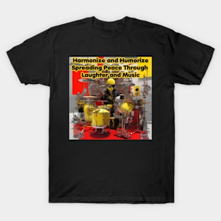 Harmonize and Humorize Spreading Peace through  Laughter and Music T-Shirt